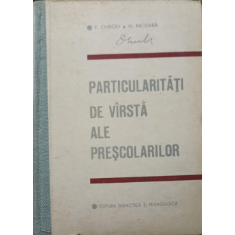 PARTICULARITATI DE VARSTA ALE PRESCOLARILOR