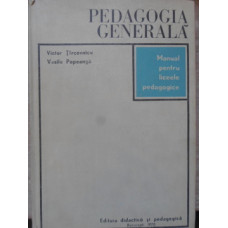 PEDAGOGIA GENERALA, MANUAL PENTRU LICEELE PEDAGOGICE