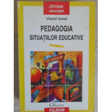 PEDAGOGIA SITUATIILOR EDUCATIVE