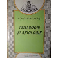 PEDAGOGIE SI AXIOLOGIE PEDAGOGIE SI AXIOLOGIE