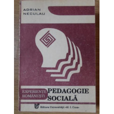 PEDAGOGIE SOCIALA (EXPERIENTE ROMANESTI)