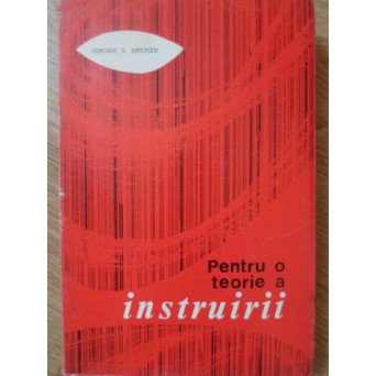 PENTRU O TEORIE A INSTRUIRII