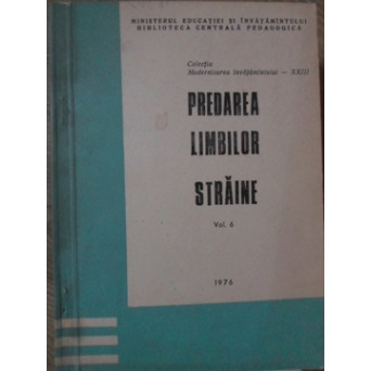 PREDAREA LIMBILOR STRAINE VOL.6