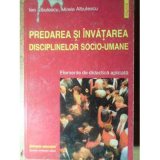 PREDAREA SI INVATAREA DISCIPLINILOR SOCIO-UMANE