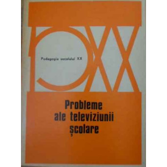 PROBLEME ALE TELEVIZIUNII SCOLARE
