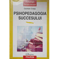 PSIHOPEDAGOGIA SUCCESULUI PSIHOPEDAGOGIA SUCCESULUI