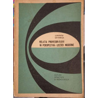 RELATIA PROFESOR-ELEVI IN PERSPECTIVA LECTIEI MODERNE