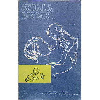 SCOALA MAMEI