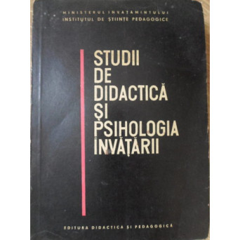 STUDII DE DIDACTICA SI PSIHOLOGIA INVATARII