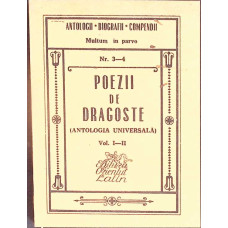 POEZII DE DRAGOSTE ANTOLOGIE UNIVERSALA VOL.1-2