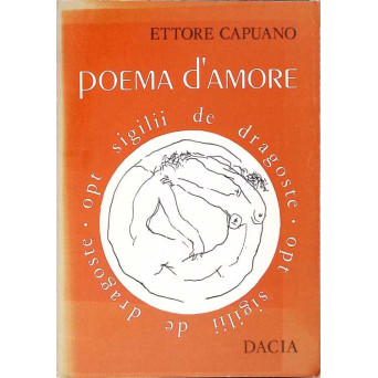 POEMA D'AMORE. OPT SIGILII DE DRAGOSTE