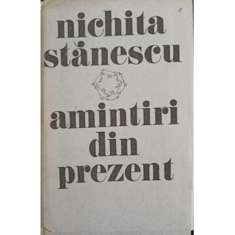 AMINTIRI DIN PREZENT