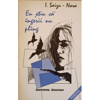 EU STIU CA INGERII NU PLANG EU STIU CA INGERII NU PLANG