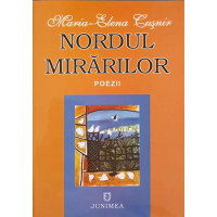 NORDUL MIRARILOR. POEZII NORDUL MIRARILOR. POEZII