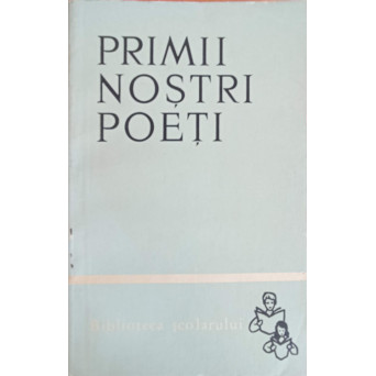 PRIMII NOSTRI POETI