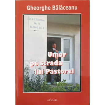 UMOR PE STRADA LUI PASTOREL