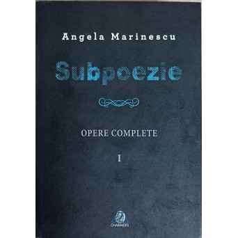 SUBPOEZIE. OPERE COMPLETE VOL.1