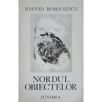 NORDUL OBIECTELOR (CU DEDICATIA AUTORULUI)