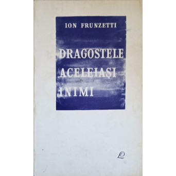 DRAGOSTELE ACELEIASI INIMI