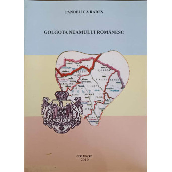 GOLGOTA NEAMULUI ROMANESC
