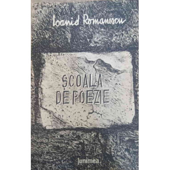 SCOALA DE POEZIE (CU DEDICATIA AUTORULUI)