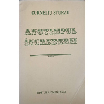 ANOTIMPUL INCREDERII