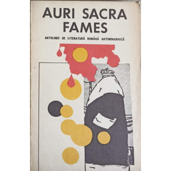 AURI SACRA FAMES. ANTOLOGIE DE LITERATURA ROMANA ANTIMONARHICA