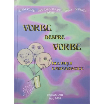 VORBE DESPRE VORBE. DEFINITII EPIGRAMATICE