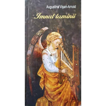 IMNUL LUMINII. POEZII (CU DEDICATIA AUTORULUI)