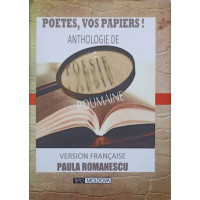 POETES, VOS PAPIERS! ANTHOLOGIE DE POESIE ROUMAINE. EXEMPLAR RARISIM, NUMEROTAT - NR.59 DIN 120 POETES, VOS PAPIERS! ANTHOLOGIE DE POESIE ROUMAINE. EXEMPLAR RARISIM, NUMEROTAT - NR.59 DIN 120