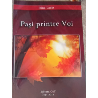 PASI PRINTRE VOI