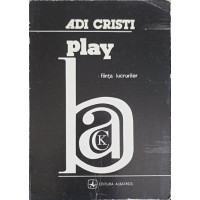 PLAY BACK FIINTA LUCRURILOR PLAY BACK FIINTA LUCRURILOR