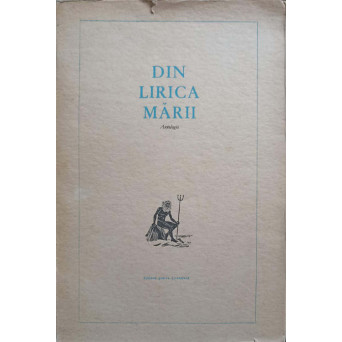 DIN LIRICA MARII. ANTOLOGIE