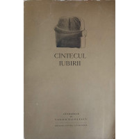 CANTECUL IUBIRII (DIN LIRICA ROMANEASCA DE DRAGOSTE) CANTECUL IUBIRII (DIN LIRICA ROMANEASCA DE DRAGOSTE)