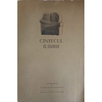 CANTECUL IUBIRII (DIN LIRICA ROMANEASCA DE DRAGOSTE)