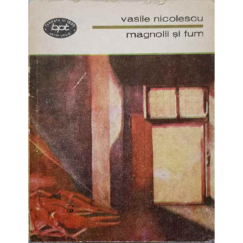 MAGNOLII SI FUM. POEZII