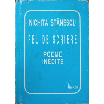FEL DE SCRIERE. POEME INEDITE