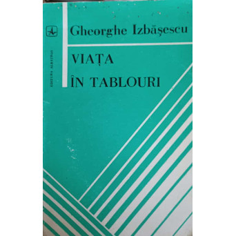 VIATA IN TABLOURI