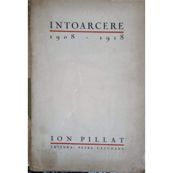 INTOARCERE 1908-1918