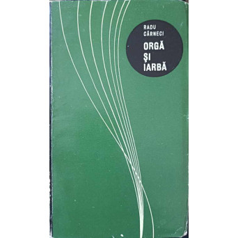 ORGA SI IARBA. POEME