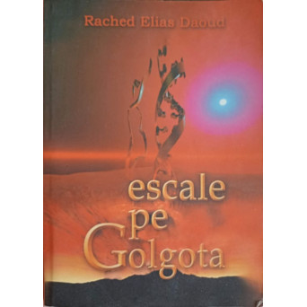 ESCALE PE GOLGOTA