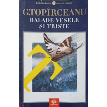 BALADE VESELE SI TRISTE