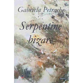 SERPENTINE BIZARE. POEZII