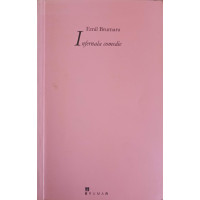 INFERNALA COMEDIE, SONETE (CU DEDICATIA AUTORULUI) INFERNALA COMEDIE, SONETE (CU DEDICATIA AUTORULUI)