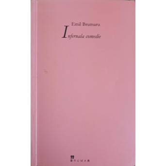 INFERNALA COMEDIE, SONETE (CU DEDICATIA AUTORULUI)