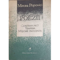 POEZII. CONTRAPUNCT, TEMPERA, MISCARE INOCENTA POEZII. CONTRAPUNCT, TEMPERA, MISCARE INOCENTA