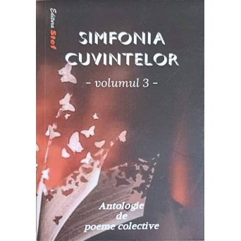 SIMFONIA CUVINTELOR VOL.3 POEME COLECTIVE