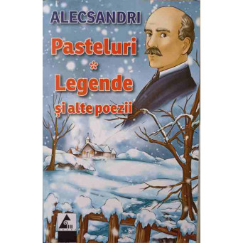 PASTELURI. LEGENDE SI ALTE POEZII