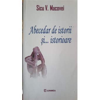 ABECEDAR DE ISTORII SI... ISTORIOARE