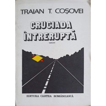 CRUCIADA INTRERUPTA. VERSURI